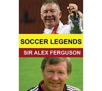 Soccer Legends: Sir Alex Ferguson [USA] [DVD]