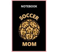 Soccer Mom Notebook | Soccer Book | Leopard Print Gifts