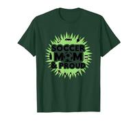 Soccer Mom & Proud: Orgullo de Padres Deportivos, mamá de fútbol Camiseta, Hombre, Verde Bosque, L