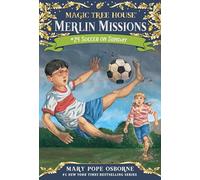 Soccer on Sunday: 24 (Magic Tree House Merlin Mission)