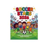 Soccer Stars 2026 Coloring Book for Kids: Color the Uniforms of 48 Qualified Countries | Fun Football Activity Book for Boys & Girls Ages 4-8
