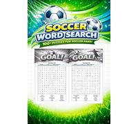 Soccer Stars Word Search Challenge: 100 Soccer-Themed Word Search Puzzles for Kids, Teens, and Adults 6 x 9 Inch (Play & Learn Series Activity Books)
