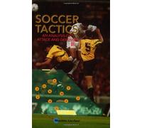 Soccer Tactics: An Analysis of Attack & Defense