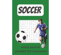 Soccer Word Search Book: Soccer word search puzzle book, soccer, football and more | 6x9 inches, 110 pages | 50+ Puzzles... Gift for Vacations, Holidays and Spare Times