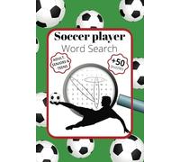 Soccer Word Search: Over 50 Puzzles for Adults, Seniors & Teens in Large Print