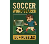 Soccer Word Search Puzzle Book: 50+ easy print puzzles featuring players, teams, positions & more. A fun and engaging gift for soccer fans-great for travel, game days, and quiet time.
