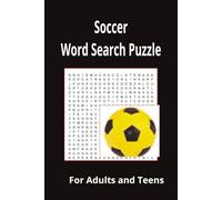 Soccer Word Search Puzzle Book: 55 Soccer Search Words Puzzle. 6x9 inches: 55+Puzzles...Gift for Vacations, Holidays and Relaxation Paperback