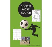 SOCCER WORD SEARCH: Puzzle Book for kids, teens and adults with 500 SOCCER-related WORDS to FIND in 50 PUZZLES