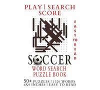 Soccer Word Search Puzzle Book: Iconic Tournaments, Global Legends & Adult Football Fun.