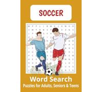 Soccer Word Search Puzzle Book: Soccer Word Search Puzzle Book: Word Searches with Easy to Read Print about Soccer, Football, Sports, and More | 6x9 ... Gift for Vacations, Holidays and Free Times