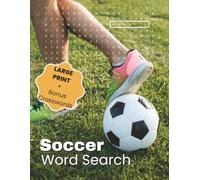 Soccer Word Search Puzzle Book: Sports Word Searches for Teens, Adults, Seniors | Large Print Brain Games with Players, Teams, Stadiums, and Bonus ... Iconic Clubs, World-Famous Stadiums, and More