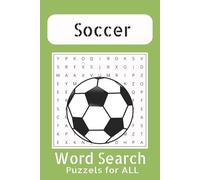 Soccer Word Search Puzzle Book: Word Searches with Easy to Read Print about Football, Soccer games, and More | 6x9 inches, 110 pages | 50+puzzles, Gift for vacations, Holidays and Free Times