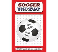 Soccer Word Search Puzzle Book: Word Searches with Easy to Read Print about Soccer Legends, Soccer Plays, Soccer Arenas, and More | 6x9 inches, 110 ... Gift for Holidays, Vacations and Free Times