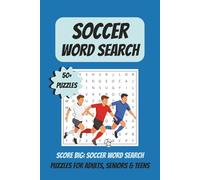 Soccer Word Search Puzzle Book: Word Searches with Easy to Read Print about Soccer, Sports, Training and More│6x9 inches, 110 pages│50+ Puzzels ... Gift for Vacations, Holidays and Relaxing