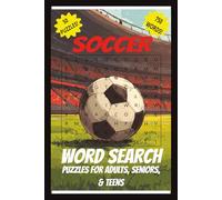 Soccer Word Search Puzzle Book: Word Searches with Easy to Read Print about Soccer, Stadiums, Teams, and More | 6x9 inches, 100 pages | 50 puzzles ... Gift for Vacations, Holidays and Free Times