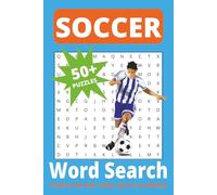 Soccer Word Search Puzzle Book: Word Searches with easy to read print for soccer lovers! | 6 x 9 inches, 110 pages | 50+ puzzles... gift for vacations, holidays, road trips, and family time