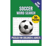 Soccer Word Search Puzzle: Word Search Puzzles for Soccer Fans, Soccer Skills, Football Terms and More | 6x9 inches, 110 Pages | 50+ Puzzles...Gift for Fans, Holidays, and Free Times