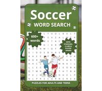 Soccer Word Search Puzzles: Word Find Puzzles about Soccer, Clubs, Players, Stadiums | 600 words | one puzzle per page | 120+ pages, 6x9 inches | 60 Puzzles with solution