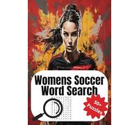 Soccer Word Search: Womens Football (Soccer) Word Search Puzzle Book, Famous Teams and Players From Around the World