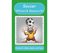 Soccer Word Search: Word searches with easy to read print about soccer, sports, games, and more