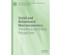 Social and Behavioural Macroeconomics: Theoretical and Policy Perspectives