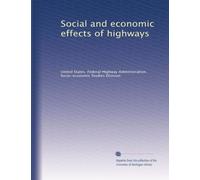 Social and economic effects of highways