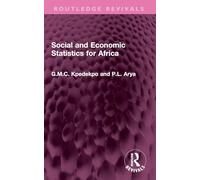 Social and Economic Statistics for Africa: Their Sources, Collection, Uses and Reliability (Routledge Revivals)