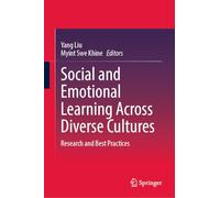 Social and Emotional Learning Across Diverse Cultures: Research and Best Practices