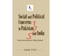 Social and Political Concerns in Pakistan and India