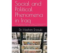 Social and Political Phenomena in Iraq (IRAQ STUDIES SERIES / سلسلة دراسات العراق)