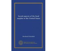 Social aspects of the food surplus in the United States