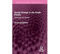 Social Change in the South Pacific: Rarotonga and Aitutaki (Routledge Revivals)