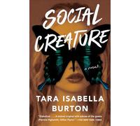 Social Creature: A Novel
