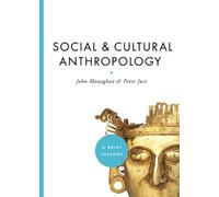 Social & Cultural Anthropology (A Brief Insight)