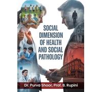 Social Dimension of Health and Social Pathology