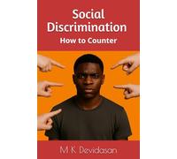 Social Discrimination: How to Counter