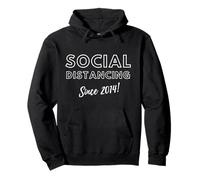 Social Distancing Since 2014 Funny 2010s Meme Birthday 2014 Sudadera con Capucha