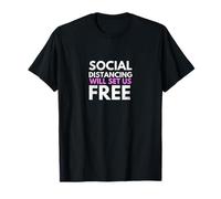 Social Distancing Will Set Us Free Camiseta