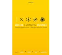 Social Economy Science: Transforming the Economy and Making Society More Resilient
