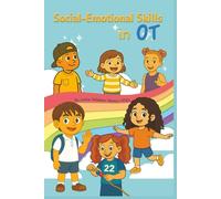Social-Emotional Skills in OT