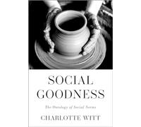 Social Goodness: The Ontology of Social Norms