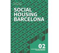 Social Housing Barcelona (Sustainable and affordable housing)