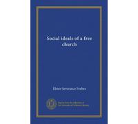 Social ideals of a free church