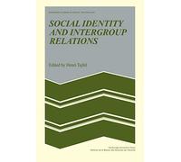 Social Identity and Intergroup Relations Paperback: 7 (European Studies in Social Psychology, Series Number 7)