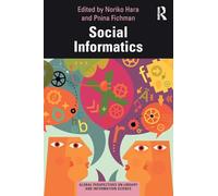 Social Informatics (Global Perspectives on Library and Information Science)