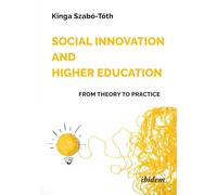 Social Innovation and Higher Education: From Theory to Practice