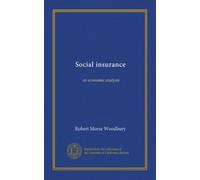 Social insurance: an economic analysis