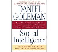 Social Intelligence: The New Science of Human Relationships
