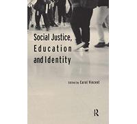 Social Justice, Education and Identity