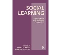 Social Learning: Psychological and Biological Perspectives (Comparative Cognition and Neuroscience Series)